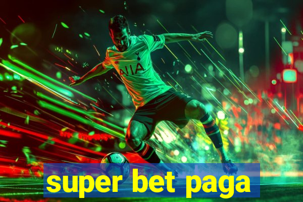 super bet paga