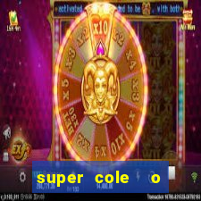 super cole  o 7784 jogos download