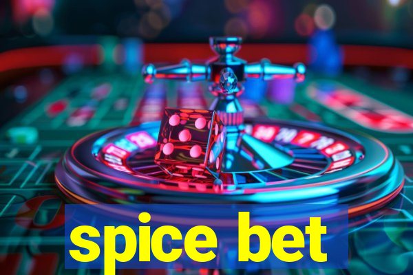 spice bet