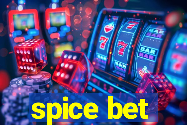 spice bet