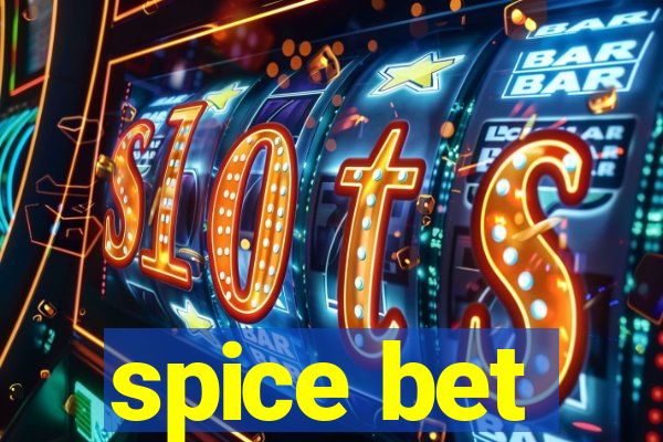 spice bet