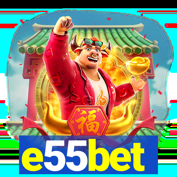 e55bet