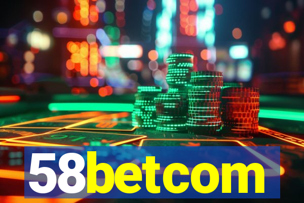 58betcom