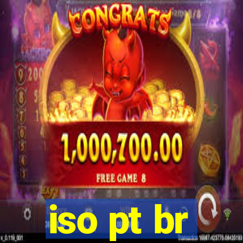 iso pt br