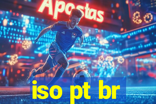 iso pt br