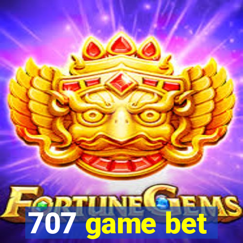 707 game bet