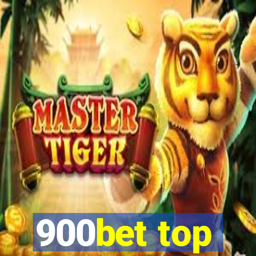 900bet top