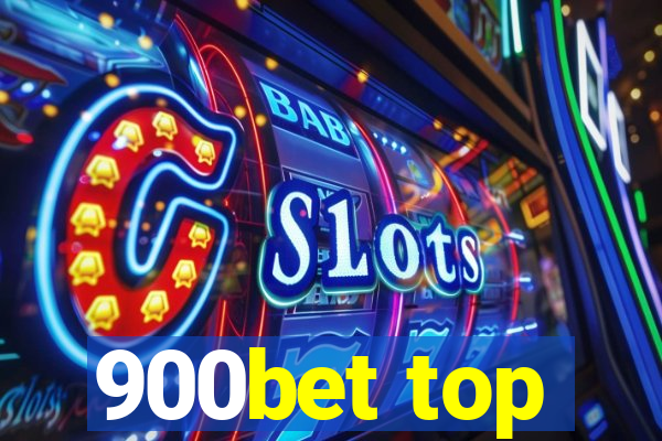 900bet top