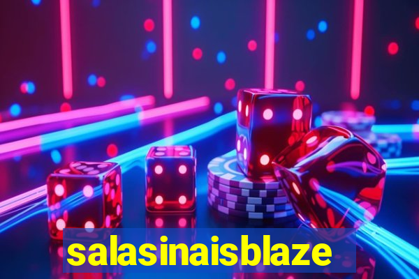 salasinaisblaze