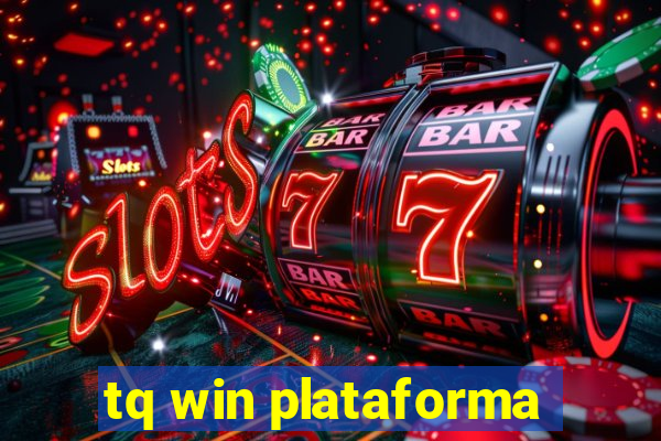 tq win plataforma