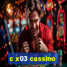 c x03 cassino