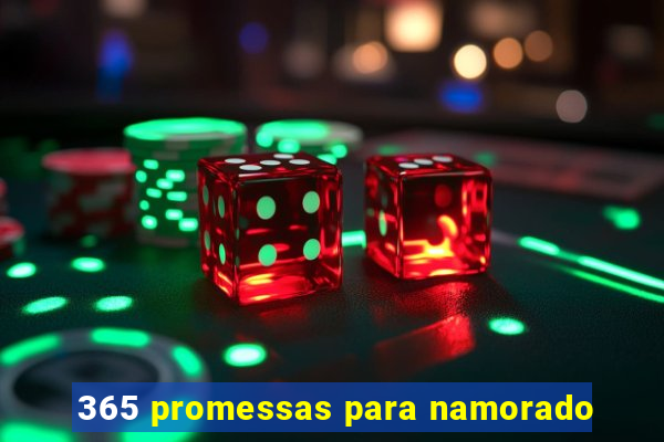 365 promessas para namorado