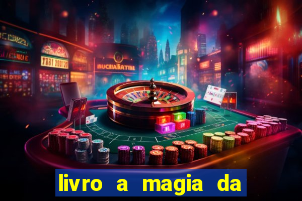 livro a magia da sobrevivência pdf download grátis