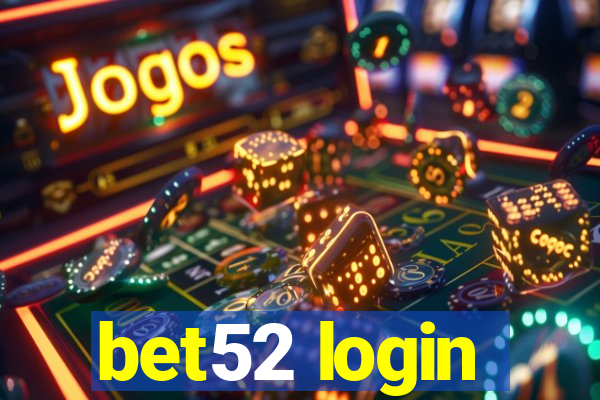 bet52 login