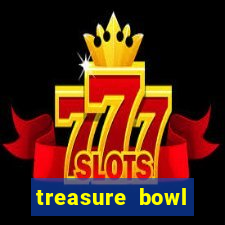 treasure bowl horário pagante