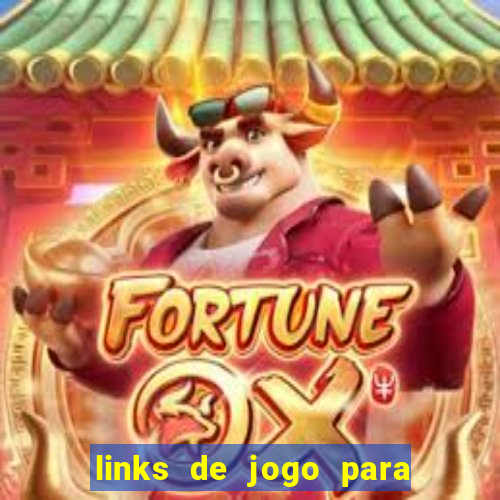 links de jogo para ganhar dinheiro