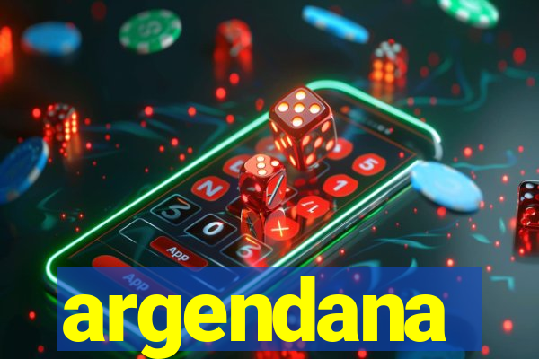 argendana