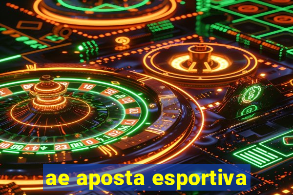 ae aposta esportiva