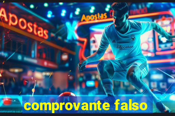 comprovante falso