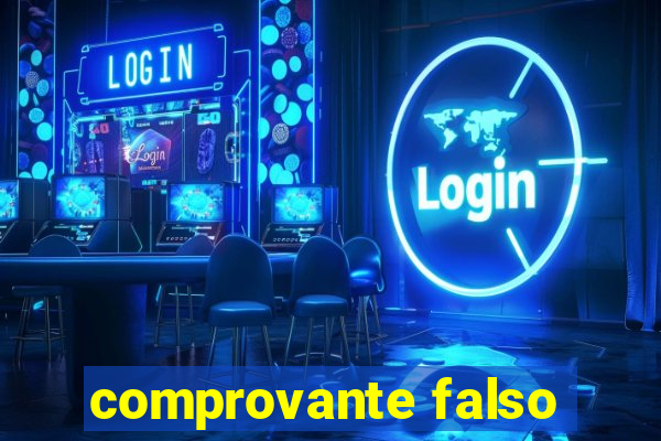 comprovante falso