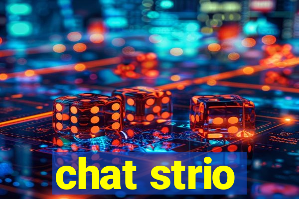 chat strio