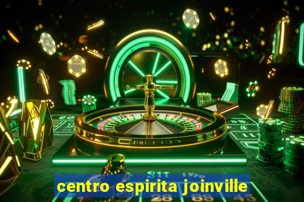 centro espirita joinville