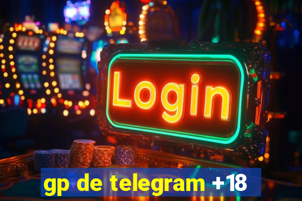 gp de telegram +18