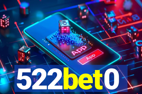 522bet0