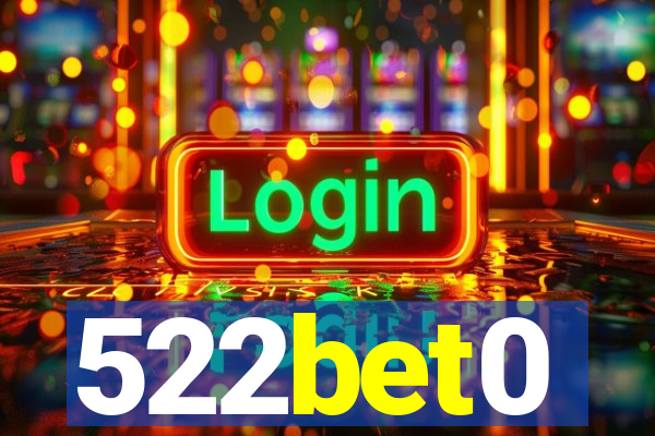 522bet0