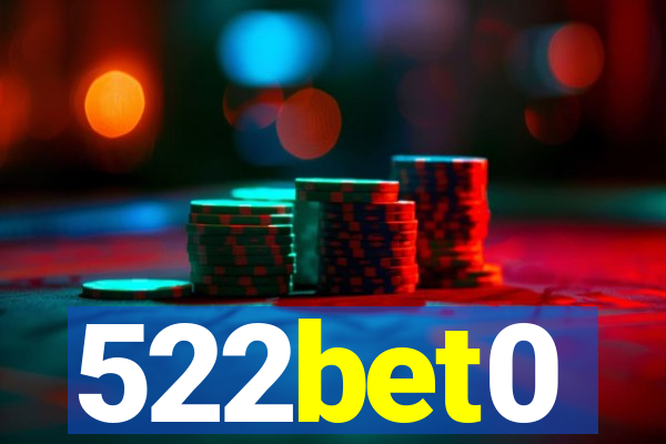 522bet0