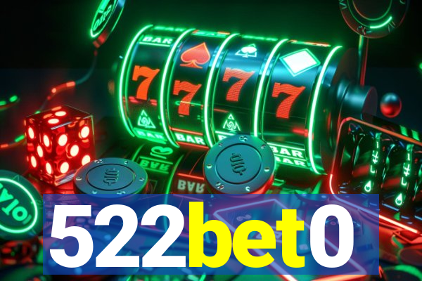 522bet0