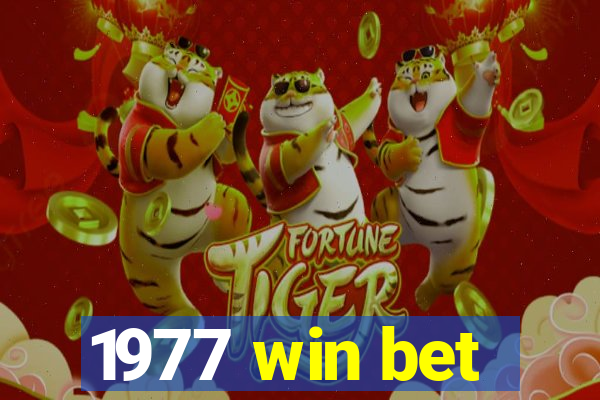 1977 win bet