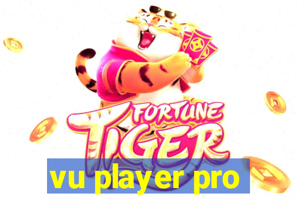 vu player pro