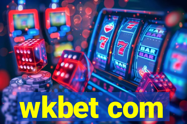 wkbet com