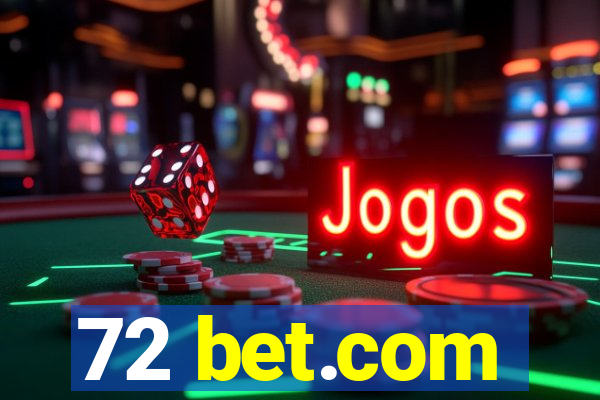 72 bet.com