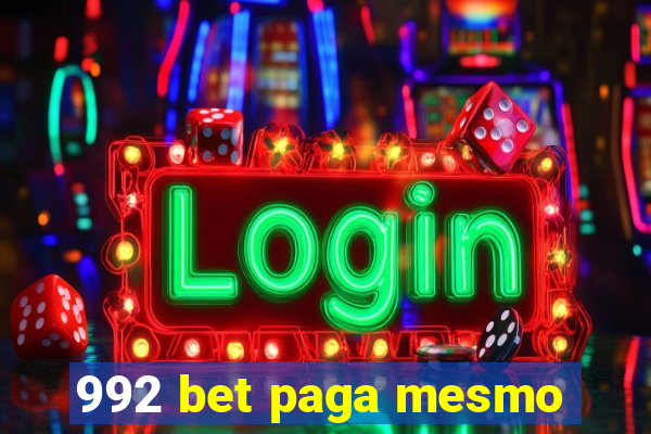 992 bet paga mesmo