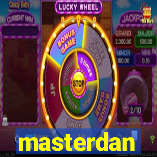 masterdan