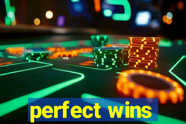 perfect wins