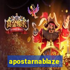 apostarnablaze