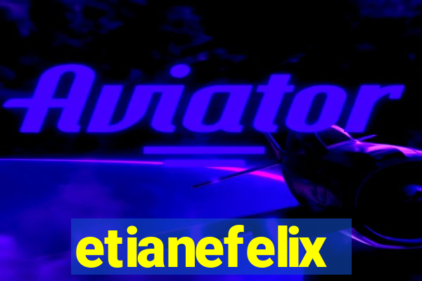 etianefelix