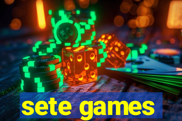 sete games