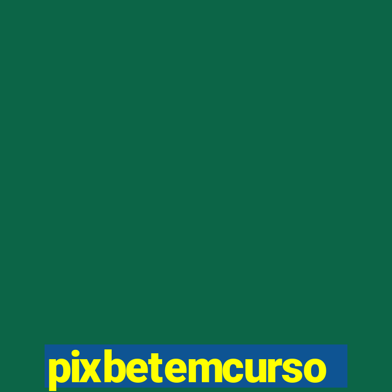 pixbetemcurso