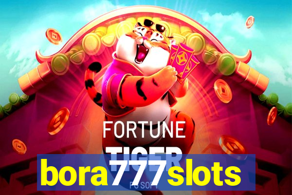 bora777slots