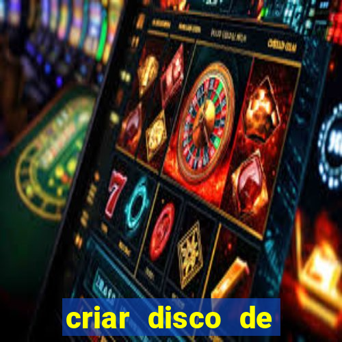 criar disco de boot windows