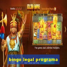 bingo legal programa