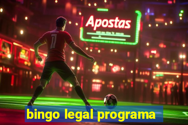 bingo legal programa