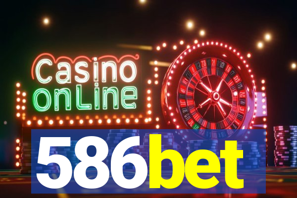 586bet