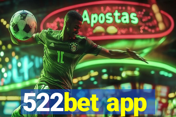 522bet app