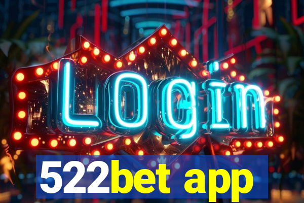 522bet app