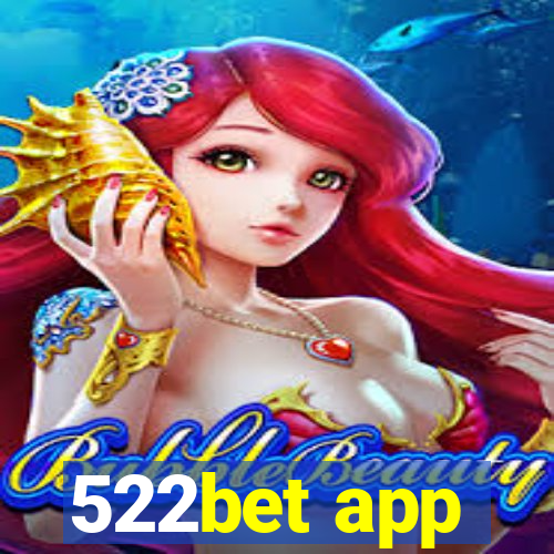 522bet app